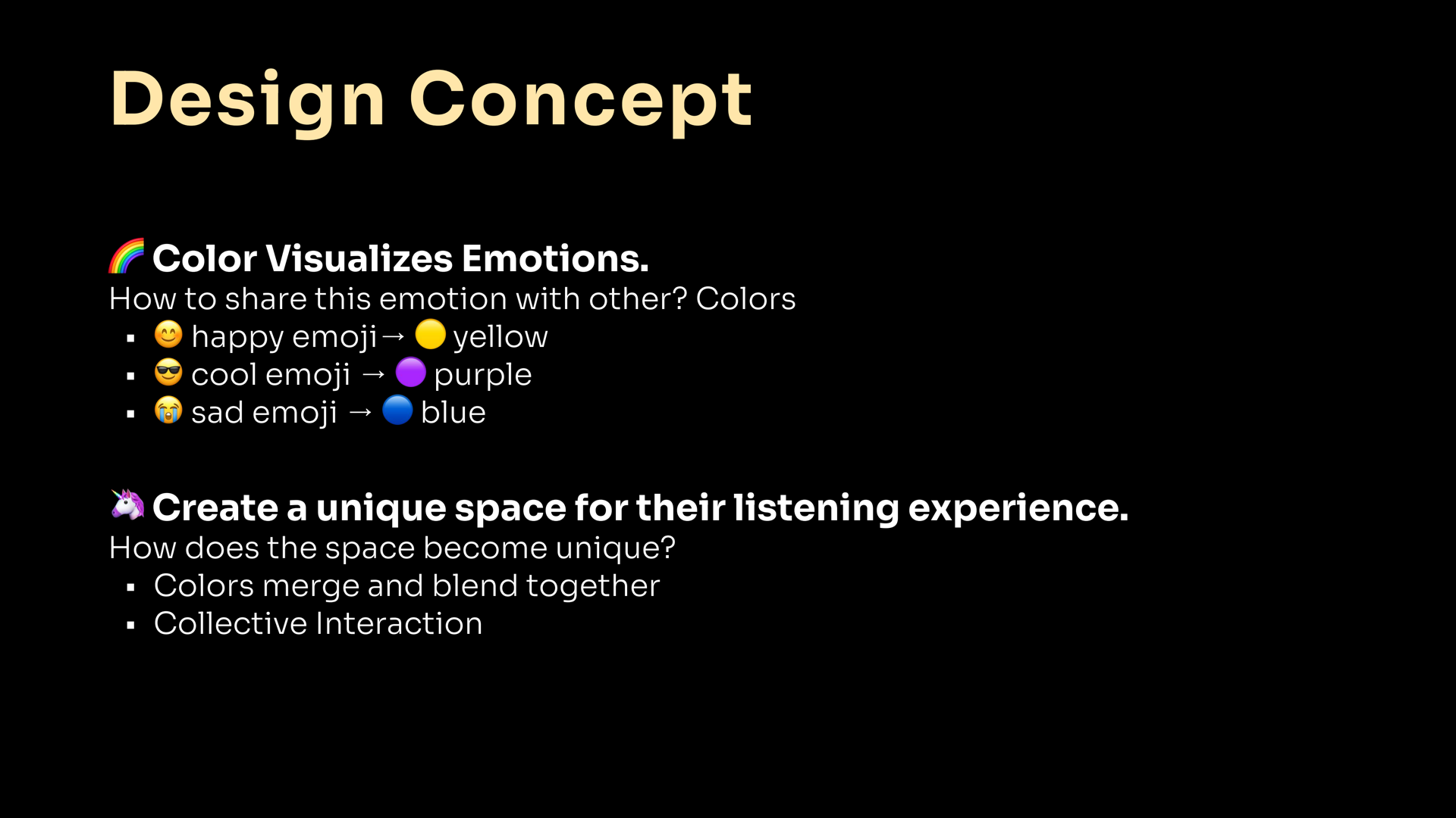 Design concept: color visualizes emotion, and blended colors create a unique collective space