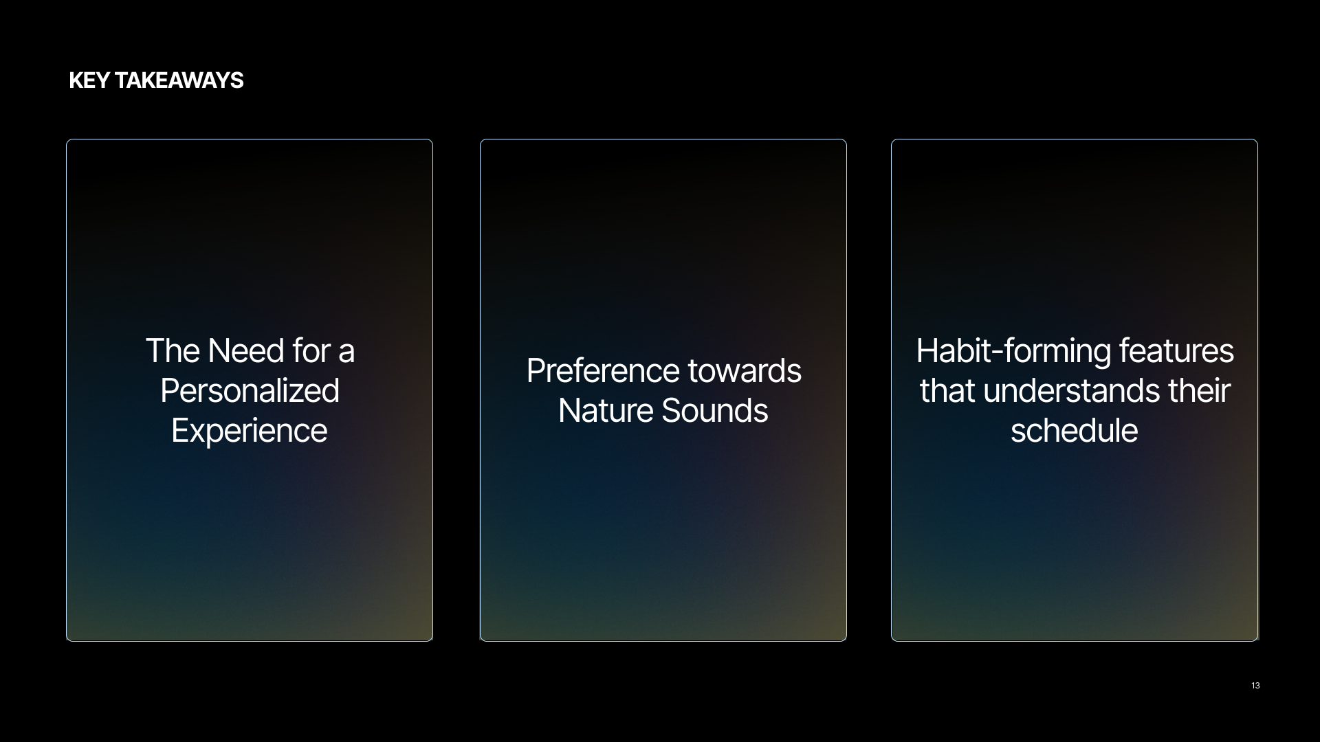 Research key takeaways: a need for a personalized experience and a preference for nature sounds